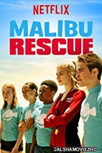 Malibu Rescue (2019) English Movie