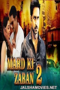 Mard Ki Zaban 2 (2017) Hindi Dubbed South Indian Movie