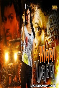 Mari Tiger (2020) South Indian Hindi Dubbed Movie