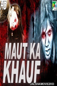 Maut Ka Khauf (2019) South Indian Hindi Dubbed Movie