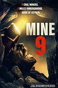 Mine 9 (2019) Hindi Dubbed