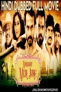 Mohabbat Mein Jung (2019) South Indian Hindi Dubbed Movie