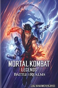 Mortal Kombat Legends Battle of the Realms (2021) English Movie