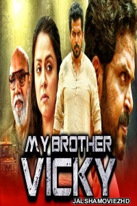 My Brother Vicky (2020) South Indian Hindi Dubbed Movie