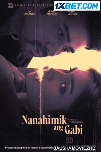 Nanahimik Ang Gabi (2022) Bengali Dubbed Movie