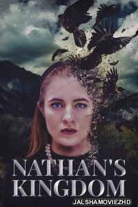 Nathans Kingdom (2018) English Movie