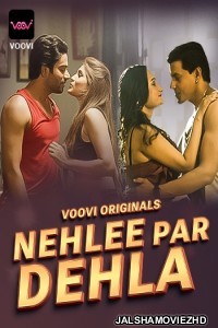 Nehlee Par Dehla (2023) Voovi Original
