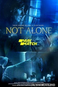 Not Alone (2021) Hollywood Bengali Dubbed