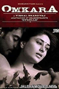 Omkara (2006) Hindi Movie