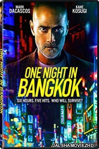 One Night in Bangkok (2020) English Movie