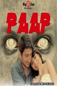 Paap (2020) BigMovieZoo Original
