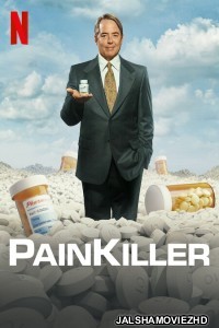 Painkiller (2023) Hindi Web Series Netflix Original