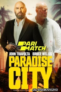 Paradise City (2022) Hollywood Bengali Dubbed