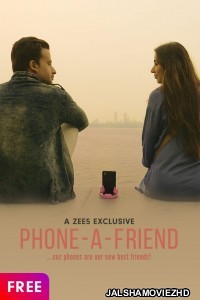 Phone-a-Friend (2020) Hindi Web Series ZEE5 Original