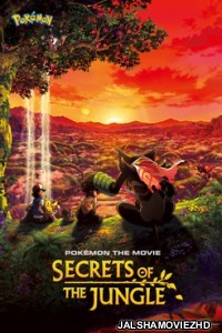 Pokemon the Movie Secrets of the Jungle (2021) Hindi Dubbed