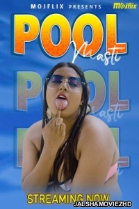 Pool Masti (2023) MojFlix Original