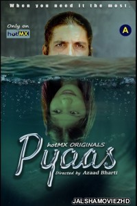 Pyaas (2022) HotMX Original