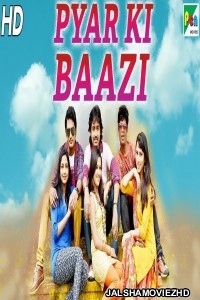 Pyar Ki Baazi (2019) South Indian Hindi Dubbed Movie