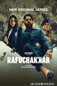 Rafuchakkar (2023) Hindi Web Series JioCinema Original