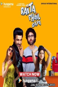 Raita Phail Gaya (2020) Hindi Web Series Hungama Original