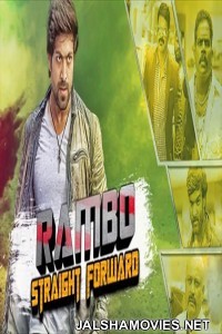 Rambo Straight Forward (2018) South Indian Hindi Dubbed