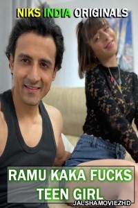 Ramu Kaka Fcked Teen Girl (2022) NiksIndian Original