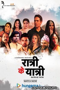 Ratri Ke Yatri (2020) Hindi Web Series MX Original