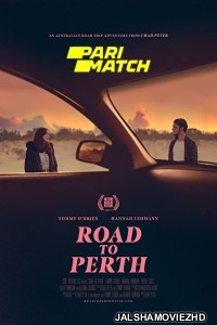 Road to Perth (2021) Hindi Dubbed