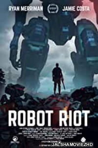 Robot Riot (2020) English Movie
