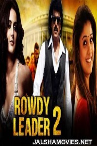 Rowdy Leader 2 (2017) Hindi Dubbed South Indian Movie