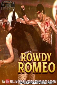 Rowdy Romeo (2018) South Indian Hindi Dubbed Movie