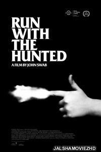 Run with the Hunted (2019) Hindi Dubbed