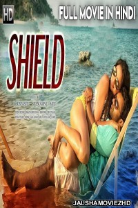 SHIELD (2018) South Indian Hindi Dubbed Movie