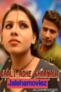 Saali Adhe Gharwali (2020) BoltiKahani Original