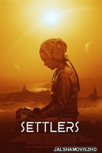 Settlers (2021) English Movie