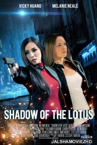 Shadow of The Lotus (2016) Hindi Dubbed