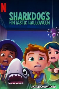 Sharkdogs Fintastic Halloween (2021) Hindi Dubbed