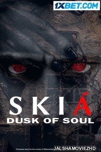 Skia The Dusk of Soul (2023) Bengali Dubbed Movie