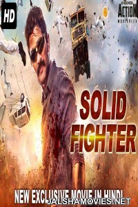 Solid Fighter (2018) South Indian Hindi Dubbed Movie