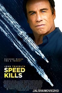 Speed Kills (2018) Hindi Dubbed