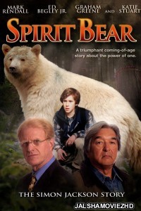 Spirit Bear The Simon Jackson Story (2005) Hindi Dubbed