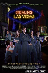 Stealing Las Vegas (2012) Hindi Dubbed