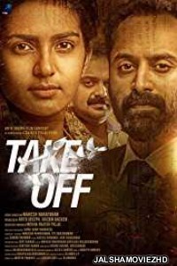 TAKE OFF (2018) South Indian Hindi Dubbed Movie