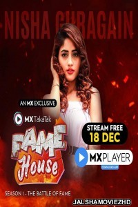 Taka Tak Fame House (2020) Hindi Web Series MX Original