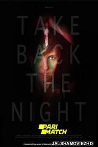 Take Back the Night (2021) Hollywood Bengali Dubbed