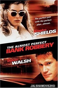 The Almost Perfect Bank Robbery (1999) Hindi Dubbed