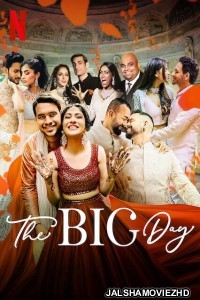 The Big Day (2020) Season 2 Hindi Web Series Netflix Original