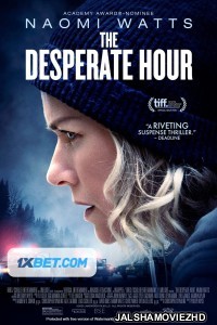 The Desperate Hour (2021) Hollywood Bengali Dubbed
