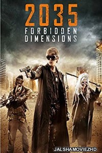 The Forbidden Dimensions (2013) Hindi Dubbed