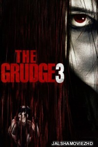 The Grudge 3 (2009) Hindi Dubbed